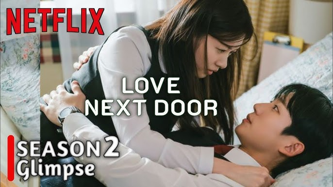 Love Next Door: Season 2 (2025)